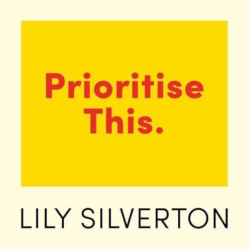 Prioritise This By Lily Silverton